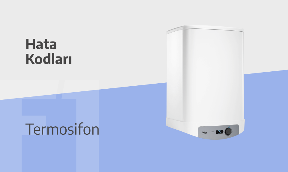 Termosifon Hata Kodları: Günlük Hayatı Kolaylaştıran Çözümler